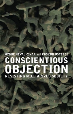 Conscientious Objection by Özgür Heval Çınar