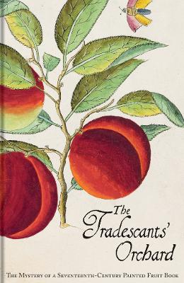 Tradescants' Orchard book