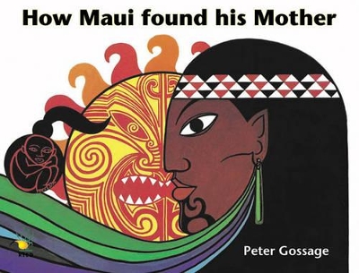 How Maui Found His Mother by Peter Gossage