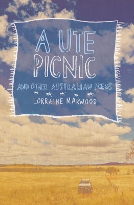 Ute Picnic And Other Australian Poems book