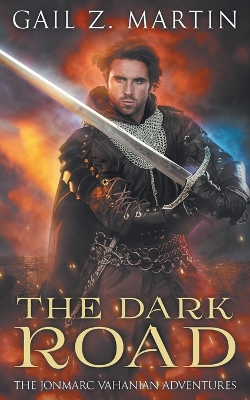 The Dark Road: A Jonmarc Vahanian Collection, VOL II book