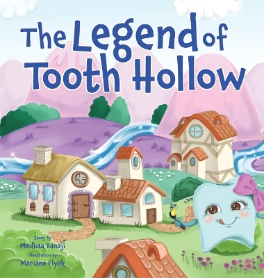 The Legend of Tooth Hollow book