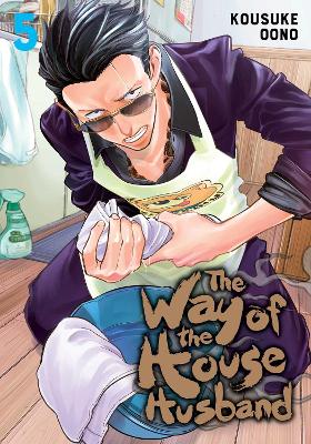 The Way of the Househusband, Vol. 5 book