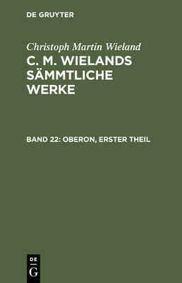 Oberon, Theil 1: [Gesang 1-6] by Christoph Martin Wieland