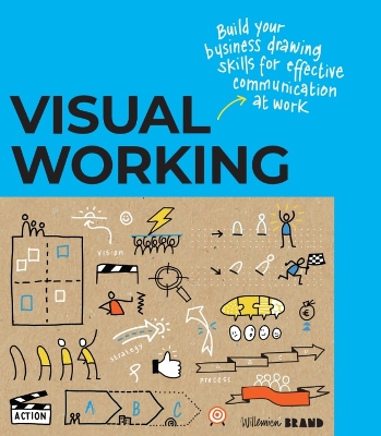Visual Working: Business drawing skills for effective communication book