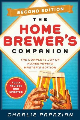 The Homebrewer's Companion by Charlie Papazian