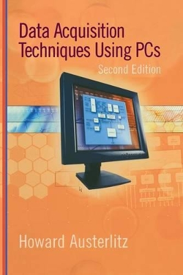 Data Acquisition Techniques Using PCs book