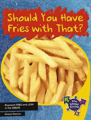 Should You Have Fries With That? book