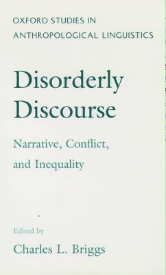 Disorderly Discourse by Charles L. Briggs