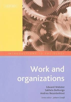 Introductions to Sociology: Work and Organizations book