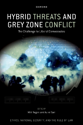 Hybrid Threats and Grey Zone Conflict: The Challenge to Liberal Democracies book