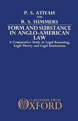 Form and Substance in Anglo-American Law by P. S. Atiyah