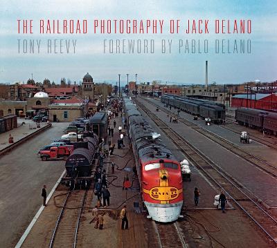 Railroad Photography of Jack Delano book