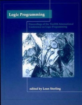 Logic Programming: The 12th International Conference book