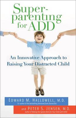 Superparenting for ADD book