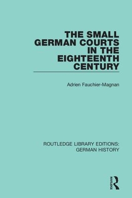 The Small German Courts in the Eighteenth Century book