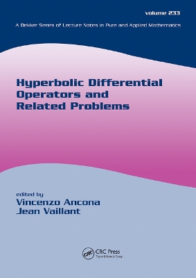 Hyperbolic Differential Operators And Related Problems by Vincenzo Ancona