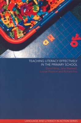 Teaching Literacy Effectively in the Primary School book