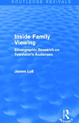 Inside Family Viewing by James Lull