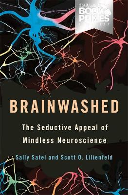 Brainwashed by Sally Satel