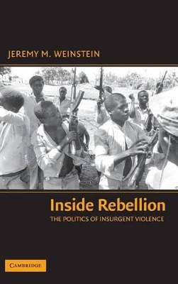 Inside Rebellion by Jeremy M. Weinstein