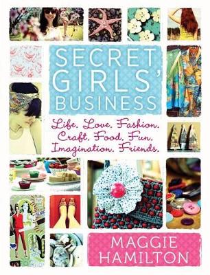 Maggie Hamilton's Secret Girl's Business book
