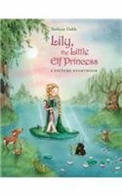 Lily, the Little Elf Princess book