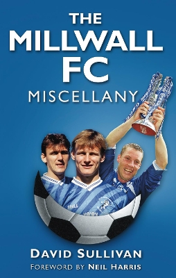 Millwall FC Miscellany book