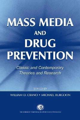 Mass Media and Drug Prevention by William D. Crano