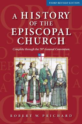 History of the Episcopal Church - Third Revised Edition book