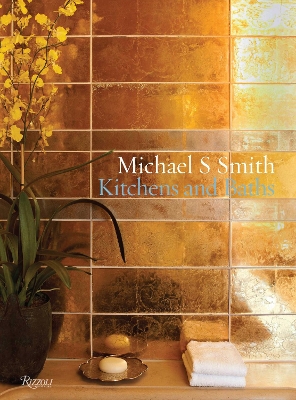 Michael S. Smith Kitchens and Baths book