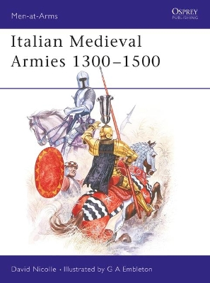 Italian Mediaeval Armies, 1300-1500 book
