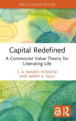 Capital Redefined: A Commonist Value Theory for Liberating Life book