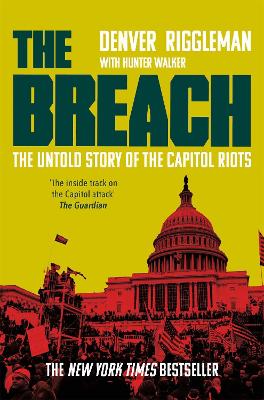 The Breach: The Untold Story of the Capitol Riots book