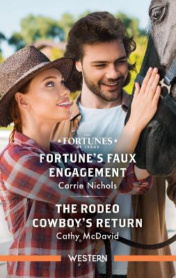 Fortune's Faux Engagement/The Rodeo Cowboy's Return book