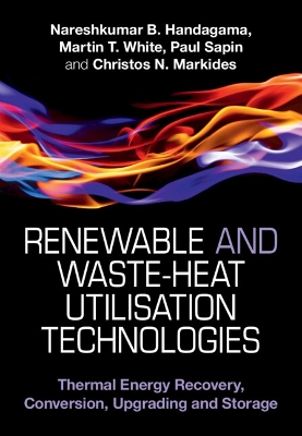 Renewable and Waste-Heat Utilisation Technologies book