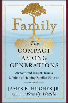 Family: The Compact Among Generations book