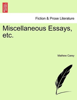 Miscellaneous Essays, Etc. book