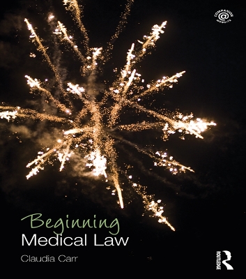 Beginning Medical Law book