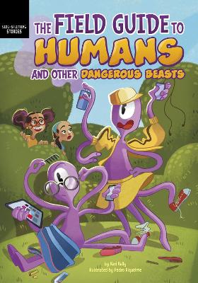 The Field Guide to Humans and Other Dangerous Beasts book