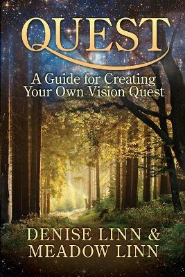 Quest: A Guide for Creating Your Own Vision Quest book