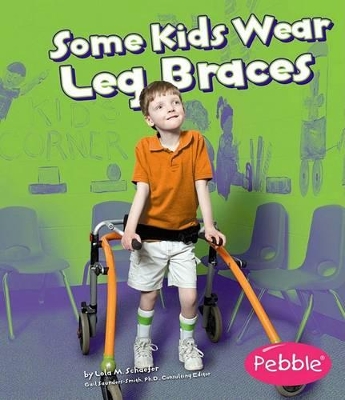 Some Kids Wear Leg Braces book