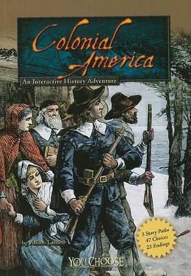 Colonial America: An Interactive History Adventure book