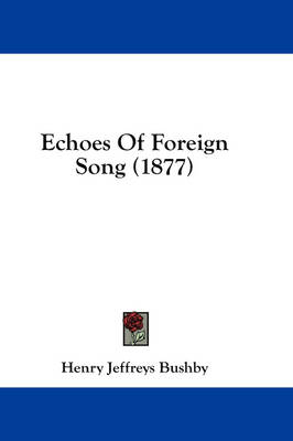 Echoes Of Foreign Song (1877) book