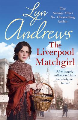 The Liverpool Matchgirl by Lyn Andrews