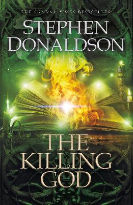 The Killing God: The Great God's War Book Three by Stephen Donaldson