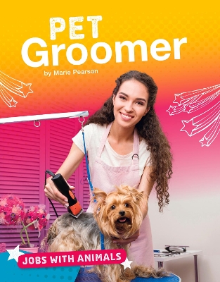 Pet Groomer by Marie Pearson