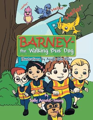 Barney - the 'Walking Bus' Dog book