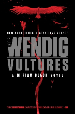 Vultures by Chuck Wendig