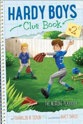 Hardy Boys Clue Book #2: The Missing Playbook book